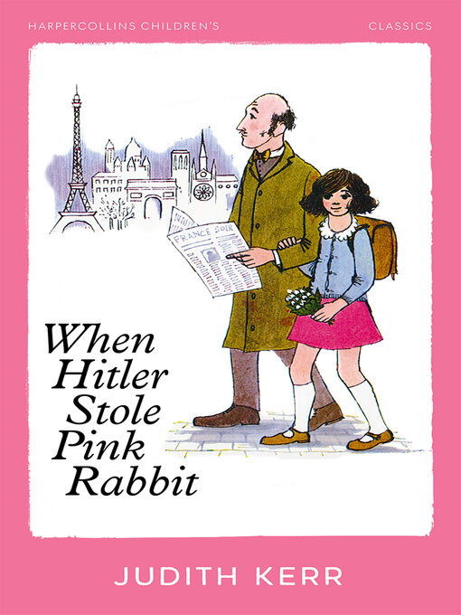 Title details for When Hitler Stole Pink Rabbit by Judith Kerr - Available